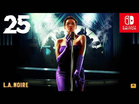 L.A. Noire Nintendo Switch Gameplay Walkthrough Part 25