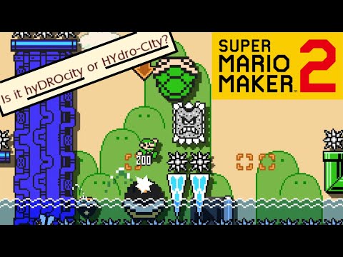 How Do You Pronounce “Hydrocity”?? - Mario Maker Monday Showcase 15