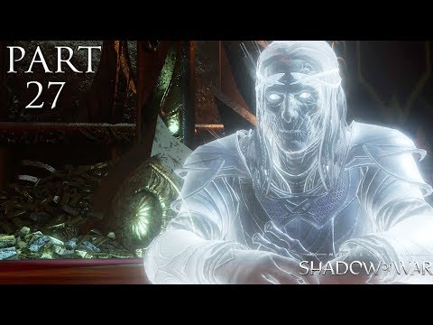 Middle-earth Shadow of War Walkthrough | Part 27