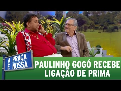 A Praça É Nossa (01/09/16) - Paulinho Gogó recebe ligação de prima