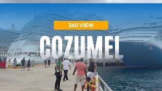 Cozumel Cruise Port | Full 360° View of Ships in Port