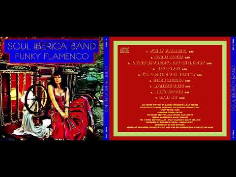 Soul Iberica Band/ Funky Flamenco / Full Album