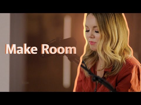 Sarah Reeves - Make Room | CCLI sessions