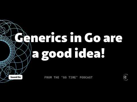 Francesc Campoy on why Generics are a good idea for Go