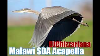 MALAWI SDA CAPELLA MUSIC – DJChizzariana