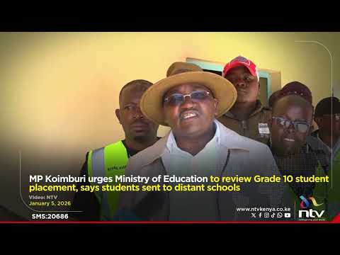 MP Koimburi urges MoE to review Grade 10 student placement, says students sent to distant schools