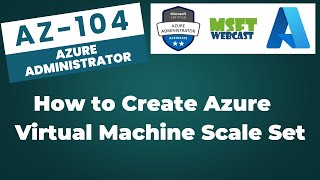 23. How to Create a Virtual Machine Scale Set in Azure | Step by Step 