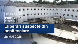 Știrile PRO TV (ORA 13:00) | ELIBERĂRI SUSPECTE DIN PENITENCIARE | Moldova