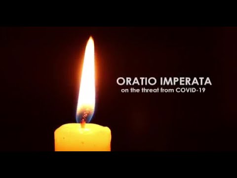ORATIO IMPERATA | PRAYER FOR PROTECTION against the spread of COVID19