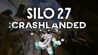 SILO27: crashlanded Trailer