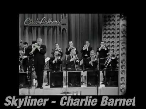 Skyliner - Charlie Barnet