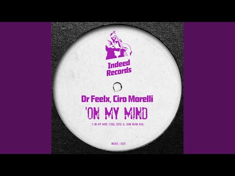 On My Mind (Earl Tutu & John Khan Mix)