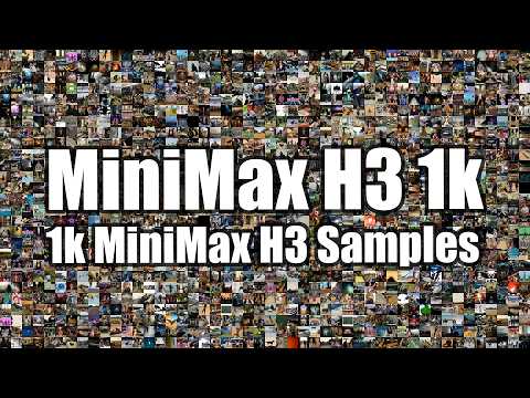 Minimax H3 1k - 1,000 5 second videos