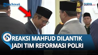 SENYUMAN MAHFUD MD setelah Dilantik Prabowo Jadi Anggota Komisi Percepatan Reformasi Polri