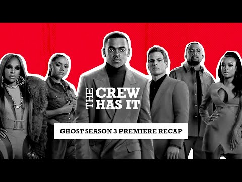 Ghost Season 3 Premiere LIVE Recap, Larenz Tate, Alix Lapri, & More | The Crew Has It