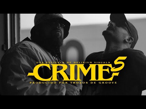 CRIME #5 (Prod. Trozos DE Groove)
