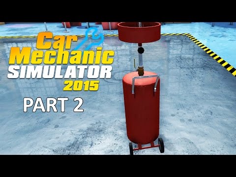 Car Mechanic Simulator 2015 Gameplay - FIRST BIG JOB #2