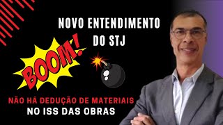 💣 Novo entendimento do STJ | Dedução do Material