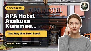 APA Hotel Asakusa Kuramae Ekimae - This Stay Was Next Level | Tokyo, Japan🏩