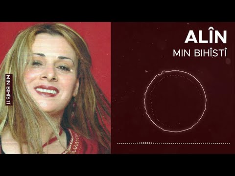 Alîn - Min Bihîstî