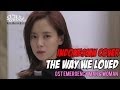 Indonesian Vers - The Way We Loved (OST ...