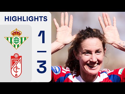 REAL BETIS FÉMINAS 1 - 3 GRANADA CF | RESUMEN LIGA F