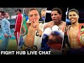 WHATS NEXT FOR OSCAR VALDEZ? CANELO THE GIANT SLAYER RETURNS ! FIGHT HUB LIVE CHAT