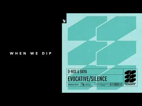 Premiere: D-Nox & Baya - Evocative [Armada Electronic Elements]