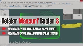 Lines Plan Part 8: Desain Lines Plan dengan Maxsurf #Bagian 3 (Menggambar Bow & Stern)
