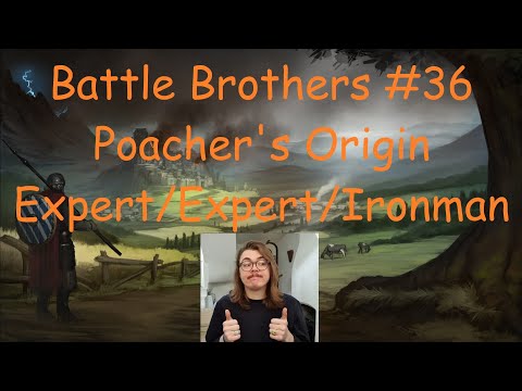 Swordmaster | Battle Brothers #36 | Poacher's Origin, Expert, Expert, Ironman, Unexplored Map