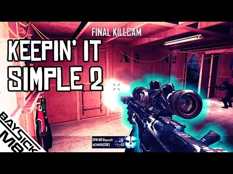 Baysick - Keepin' It Simple 2 (BO2 Montage)
