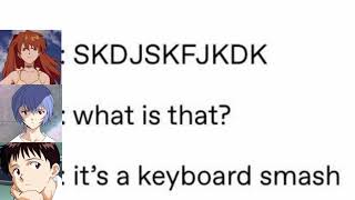 [nge] keyboard smash