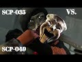 SCP 035 Vs SCP 049 SFM