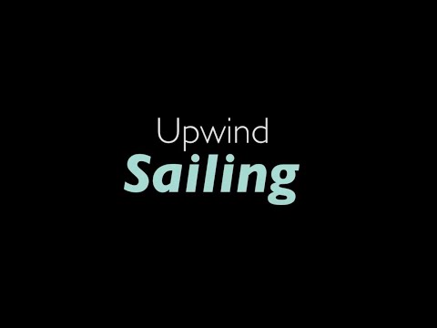 Upwind Sailing Basics