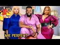 MR PERFECT - You Will Love Fredrick Leonard In This Nollywood Movie - Fredrick Leonard/Uju Okoli