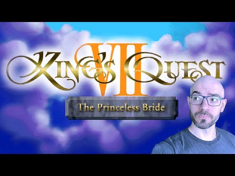 Daniel plays King's Quest VII: The Princeless Bride