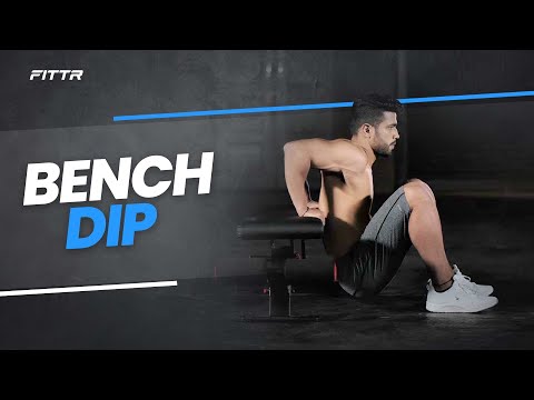 Bench Dip