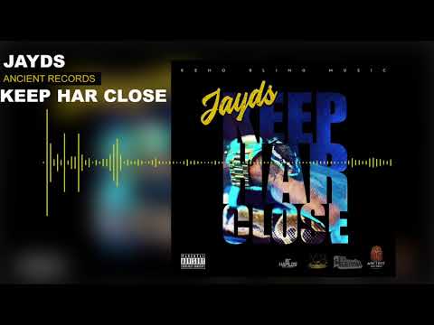 Jayds - Keep Har Close (Official Audio) | Prod. Ancient Records | 21st Hapilos (2017)