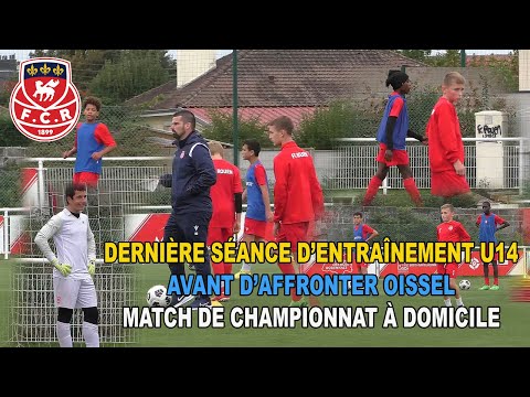 DERNIÈRE SÉANCE D'ENTRAÎNEMENT U14 AVANT MATCH CONTRE OISSEL