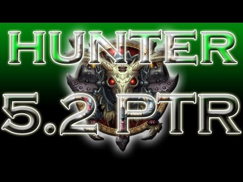 Level 90 Hunter PVP - Patch 5.2 Hunter 2v2 - World of Warcraf: Mists of Pandaria PTR