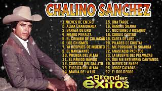 Chalino Sanchez Mix Para Pistear - 30 Exitos De Colección - Puros Corridos Mix