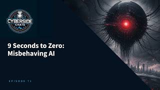 9 Seconds to Zero: Misbehaving AI