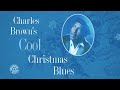 Charles Brown - Christmas In Heaven (Visualizer)