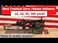 What is best distance to zero an ar 15 for home defense? 2 reasons your combat zero doesn't matter.