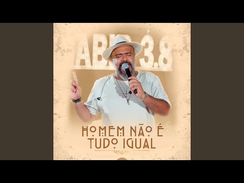 Homem Não É Tudo Igual - Danilo Dubaiano