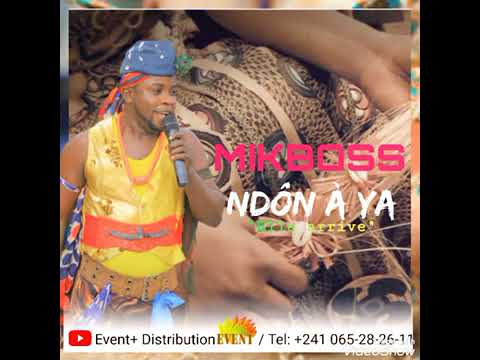NDÔN À YA ( elle arrive) NZEBI  #MIKBOSS ✌
