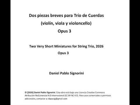 DOS PIEZAS BREVES PARA TRÍO DE CUERDAS OPUS 3 DANIEL PABLO SIGNORINI