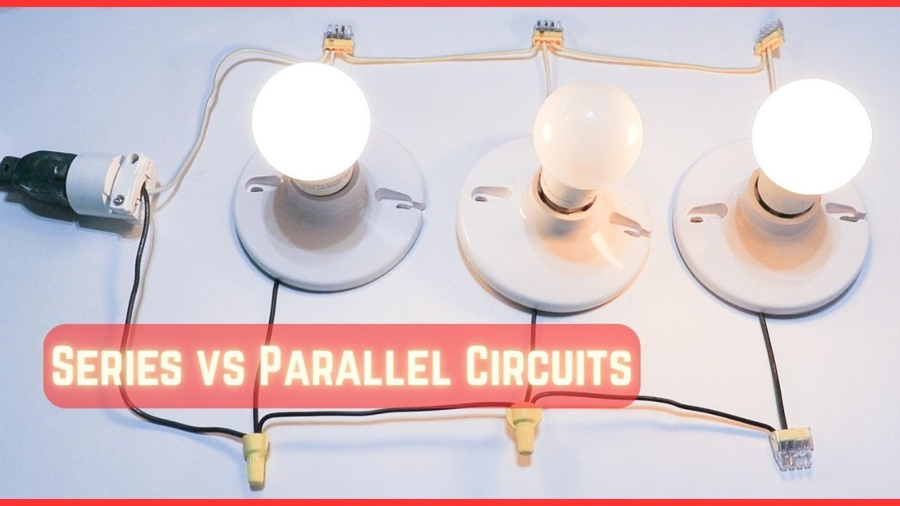 Explaining the Difference Between Parallel and Series Electrical Circuits