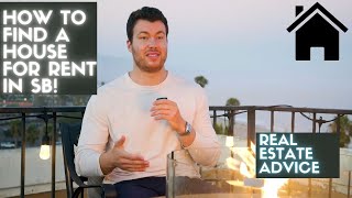 How To Find A Rental In Santa Barbara!