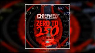 Chief Keef | 0 to 250 *Exclusive Full Song*